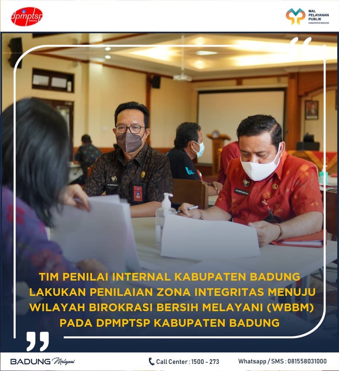 TIM PENILAI INTERNAL KABUPATEN BADUNG LAKUKAN PENILAIAN ZONA INTEGRITAS MENUJU WILAYAH BIROKRASI BERSIH MELAYANI (WBBM) PADA DPMPTSP KABUPATEN BADUNG