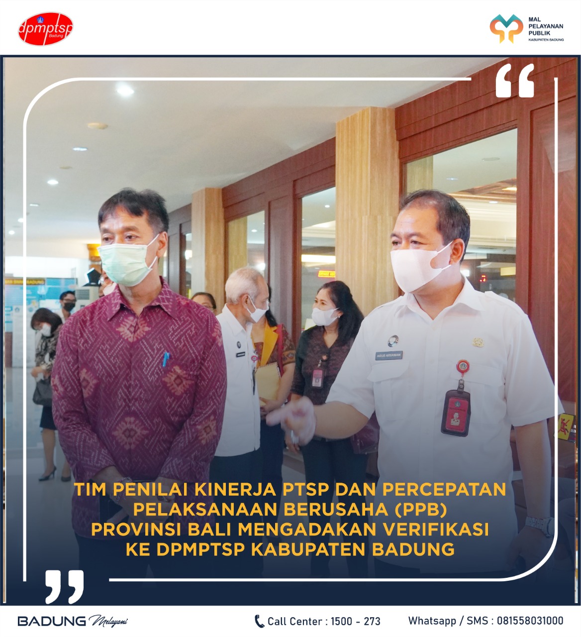 TIM PENILAI KINERJA PTSP DAN PERCEPATAN PELAKSANAAN BERUSAHA (PPB) PROVINSI BALI MENGADAKAN VERIFIKASI KE DPMPTSP KABUPATEN BADUNG